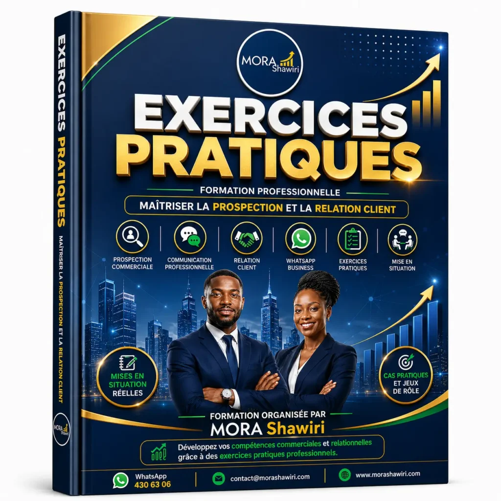 Couverture 3D exercices pratique formation Maîtriser la Prospection et la Relation Client - MORA Shawiri